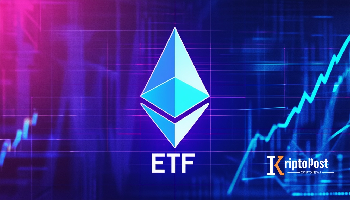 ETHEREUM SPOT ETF’LERİNDE TARİHİ DÖNÜM NOKTASI: İLK KEZ NET ÇIKIŞ KAYDEDİLMEDİ