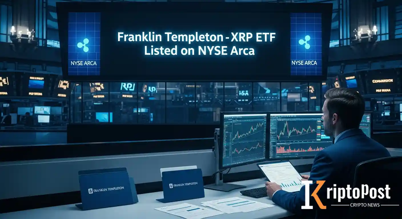 Franklin Templeton NYSE Arca'da XRP ETF'sini Listeledi