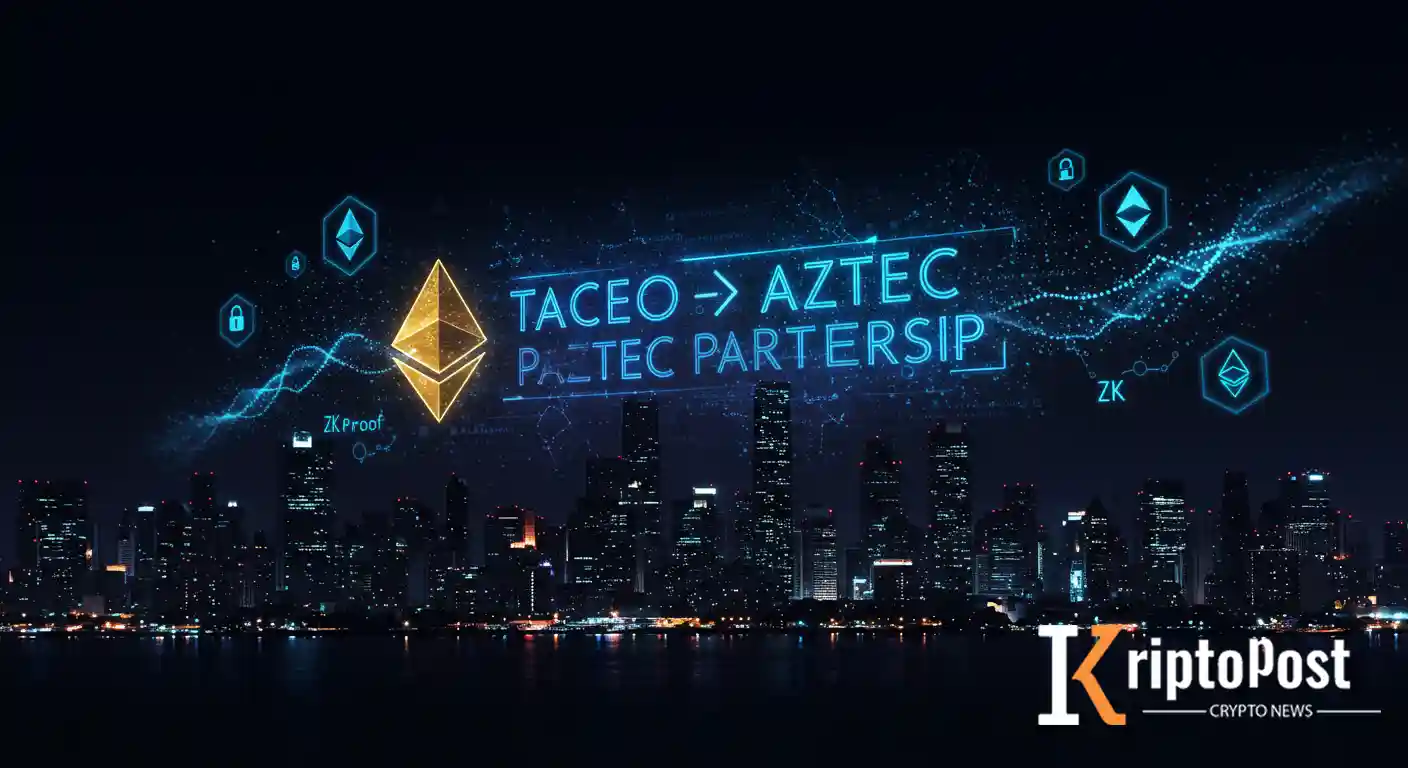 TACEO ve Aztec, Ethereum'a Özel Paylaşılan Durum Getiriyor